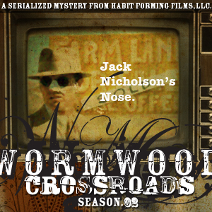 Wormwood Crossroads Episode 14