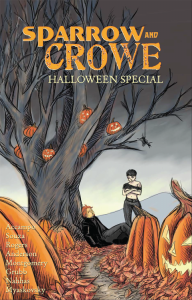 Sparrow & Crowe Halloween Special